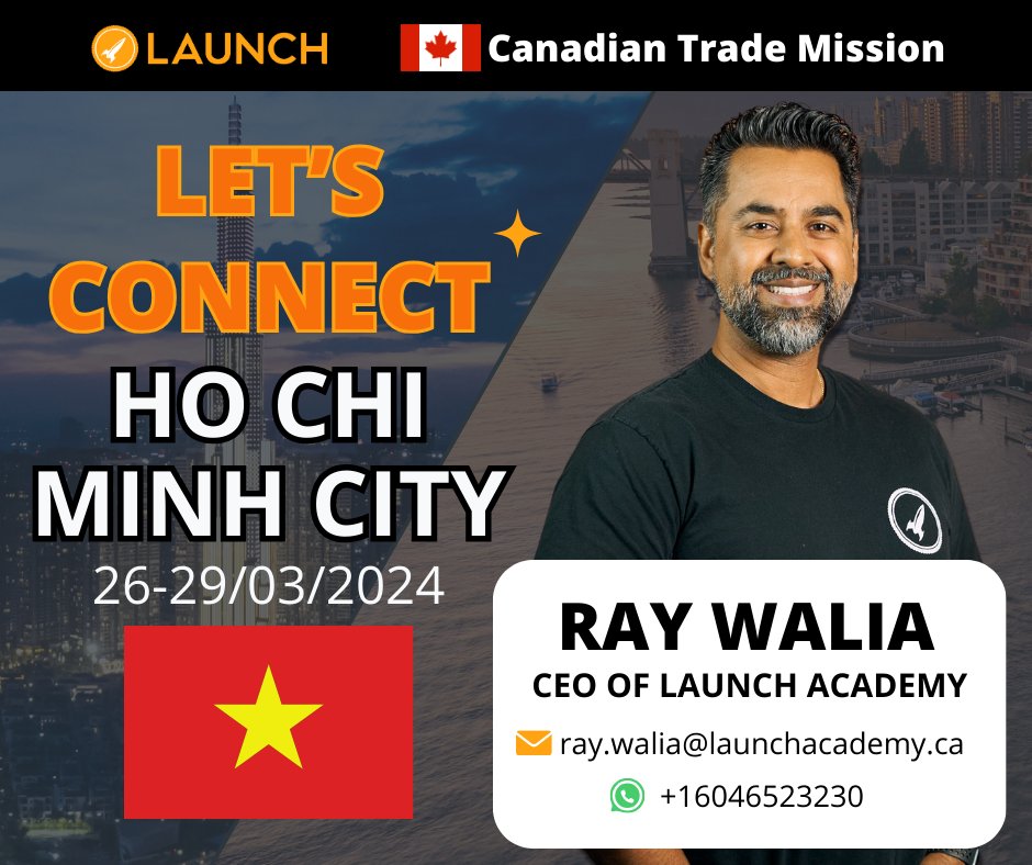 🌟 Exciting news for Ho Chi Minh City! 🚀 Connect with @raywalia, CEO of @launchacademyhq & @launch.vc, right here! 📧 Email: ray.walia@launchacademy.ca 📲 WhatsApp: +16046523230 🗓️ March 23 - 26, 2024 📍 Ho Chi Minh City #Startup #networking #vc #HoChiMinhCity