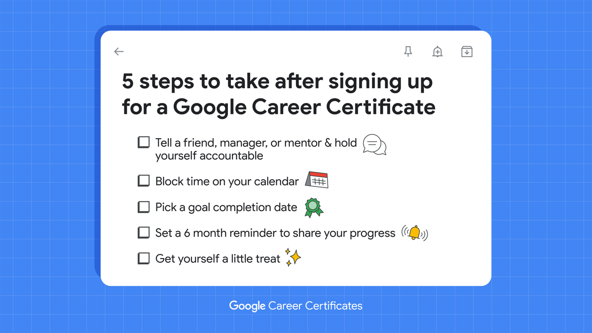 So you signed up for a Google Career Certificate — here are 5 things you should do next → goo.gle/3qjgdWS #GrowWithGoogle