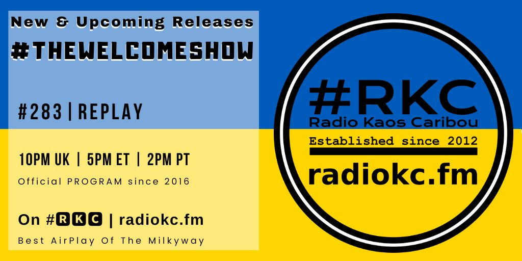 TODAY 🕙10PM UK⚪5PM ET⚪2PM PT #TheWelcomeShow #283 #REPLAY 🆕& Upcoming Releases ⬇️Details⬇️ 🌐 fb.com/RadioKC/posts/… 📻 #🆁🅺🅲 featuring Fynn │ @hosnybronx │ @sankofafw x @Serf_TripleGod │ @stylieexo x Jenna │ @sonnysocials │ @theandyellis .../...