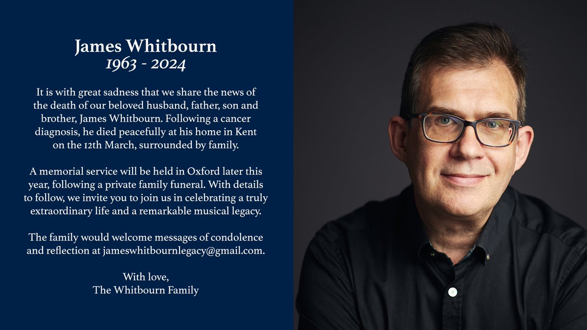 It is with great sadness that we - the Whitbourn family - share the news of the death of our beloved husband, father, son and brother, James Whitbourn.