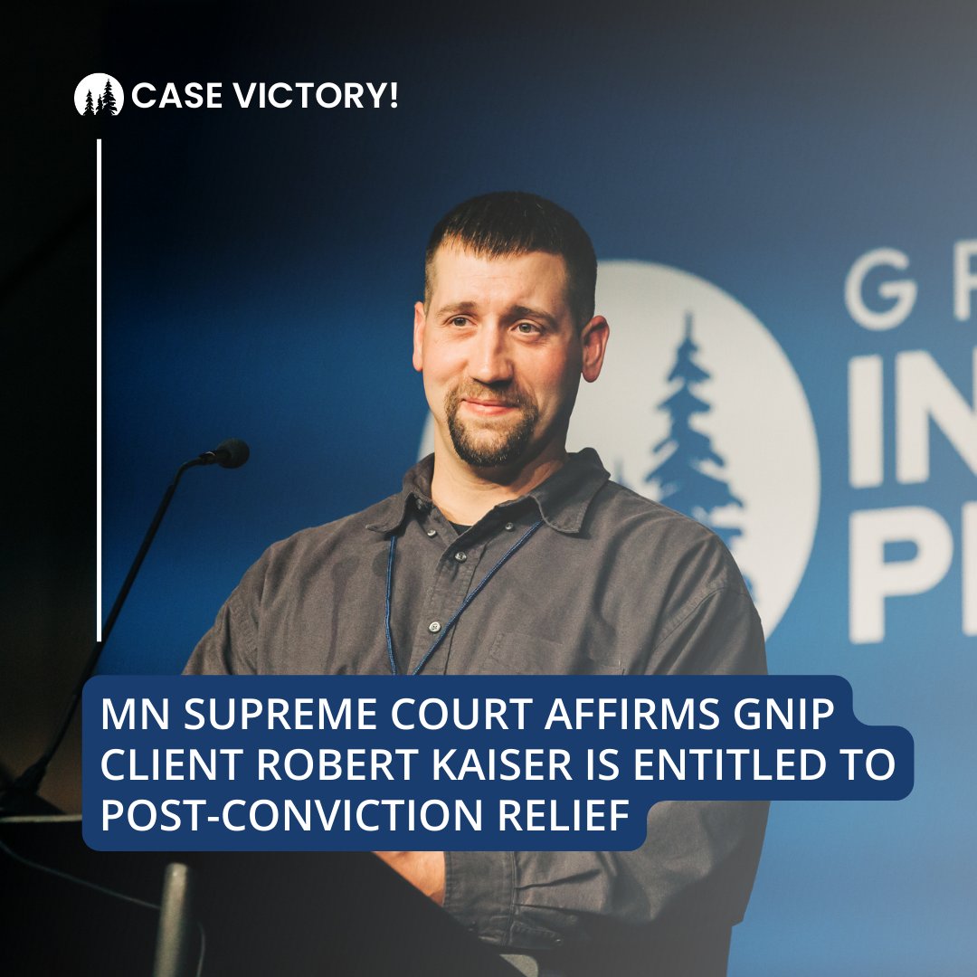 📢HUGE NEWS for our client Robert Kaiser today: the Minnesota Supreme Court affirmed that Robert is entitled to post-conviction relief! The decision was unanimous. 

Read our announcement: greatnorthinnocenceproject.org/s/Kaiser_Press…