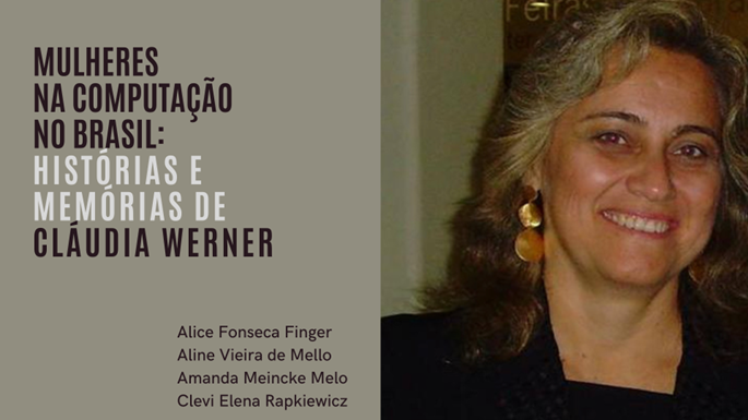 sbcHorizontes's tweet photo. Mulheres na Computação no Brasil: histórias e memórias de Cláudia Werner https://t.co/ppdjRlkkDg https://t.co/6qrsm0MsV6