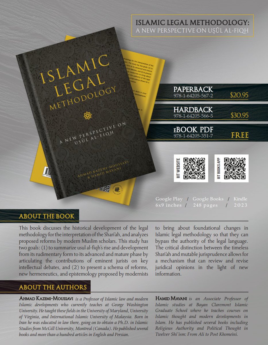 We are delighted to announce the publication of 'Islamic Legal Methodology: A New Perspective On Uşŭl Al-Fiqh' authored by Ahmad Kazemi-Moussavi and Hamid Mavani. #IslamicStudies #NewPublication #UsulAlFiqh #IIITpublication #LegalMethodology iiit.org/wp-content/upl…
