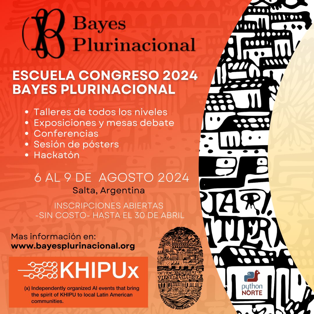 Bayes Plurinacional (@bayesplural) on Twitter photo Bayes Plurinacional presenta la Escuela-Congreso 2024 con el apoyo de <a href="/Khipu_AI/">khipu.ai</a> (la organización latinoamericana de Inteligencia Artificial) del 6 al 9 de agosto del 2024 en la Universidad Nacional de Salta (@RectoradoUNSa). Registre una propuesta en bayesplurinacional.org/link/Inscripci… Bayes Plurinacional presenta la Escuela-Congreso 2024 con el apoyo de <a href="/Khipu_AI/">khipu.ai</a> (la organización latinoamericana de Inteligencia Artificial) del 6 al 9 de agosto del 2024 en la Universidad Nacional de Salta (@RectoradoUNSa). Registre una propuesta en bayesplurinacional.org/link/Inscripci…