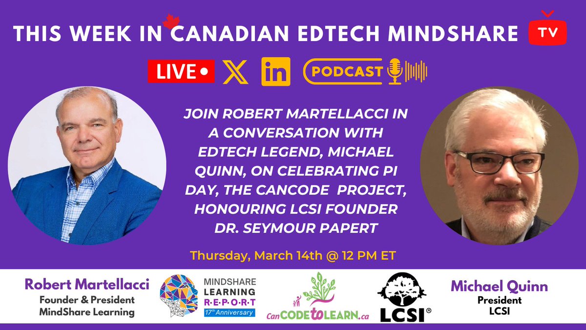 MindShareLearn's tweet image. Join Robert Martellacci in conversation tmrw @ 12pm ED  w/ #edtech pioneer, Michael Quinn, CPA, president, LCSI @CanCodeToLearn partnered with @takingitglobal as they reflect on the #Cancode project #PiDay2024 honouring LCSI founder Dr. @SeymourPapert live on #edutwitter