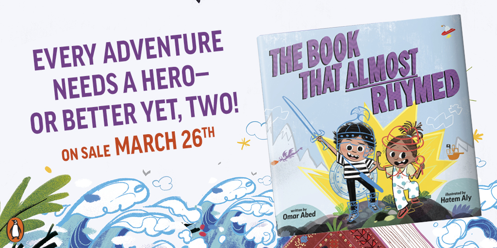 penguinkids's tweet photo. Coming Soon: THE BOOK THAT ALMOST RHYMED by @OmarAbedWrites &amp; illustrated by @metahatem 

Every great adventure needs a hero—or two! This playful take on storytelling and equity proves that two tellers can make a rhyming tale twice as nice.

On Sale 3/26 🚨 https://t.co/nq3lEJzyjh