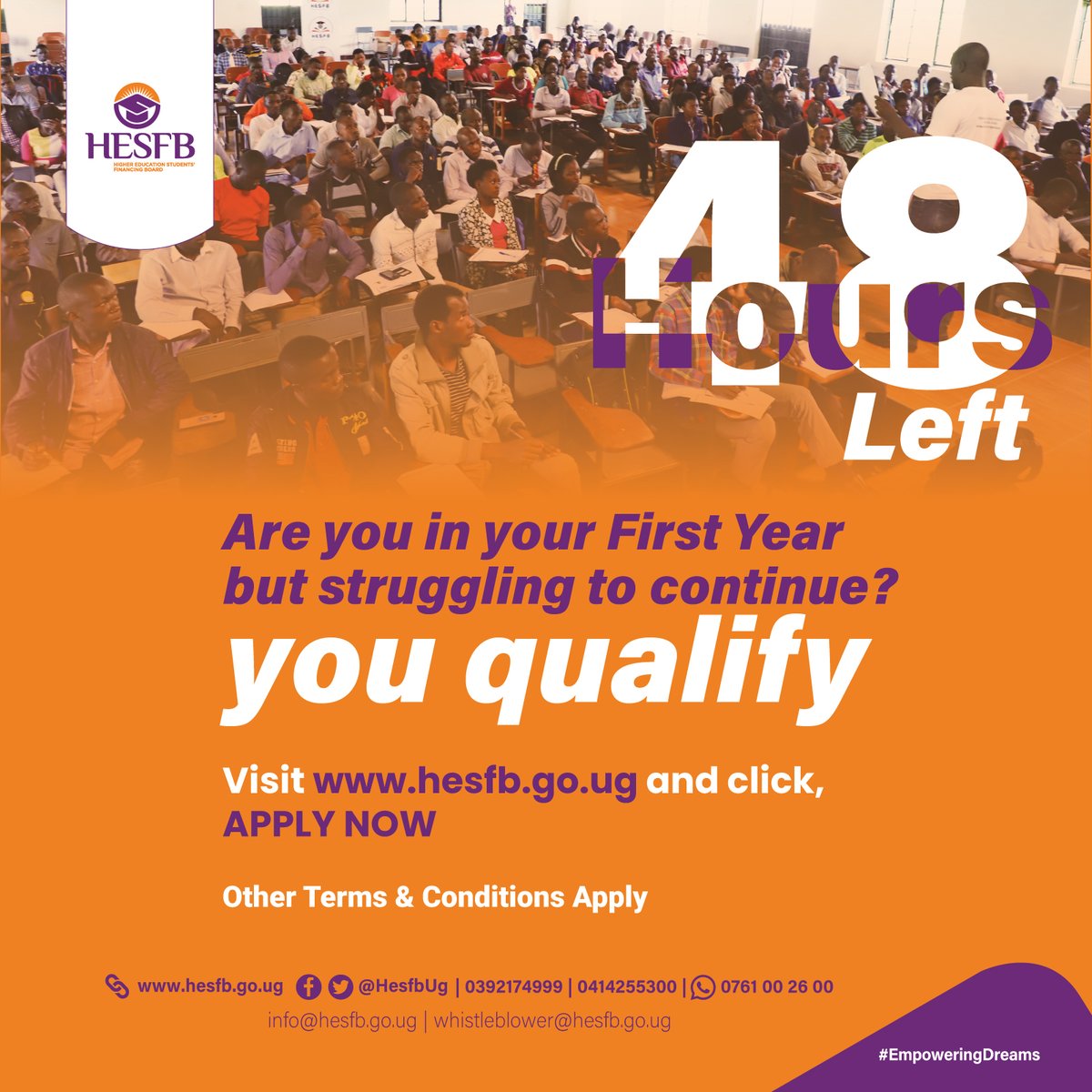 The Clock is ticking: Have you Applied yet? 48 hours to Deadline. Visit hesfb.go.ug and click APPLY NOW. #StudentLoans2024 #EmpoweringDreams