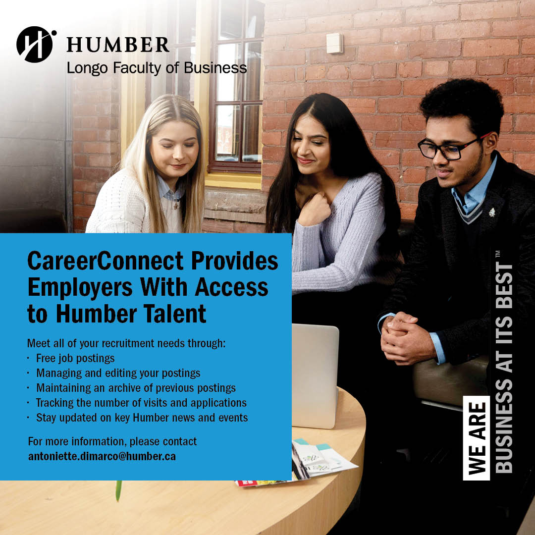 Share your work-integrated learning, co-op, volunteer and full/part-time employment opportunities directly with Business students through CareerConnect at fb-humber-csm.symplicity.com.