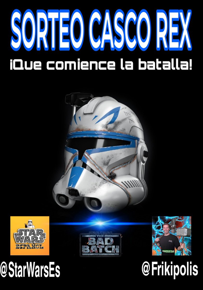 Ayer lanzamos un SORTEO de Casco Electrónico del Capitán Rex de Hasbro por  la última temporada de la serie de Star Wars #TheBadBatch No te quedes sin  luchar por el. ¡Participa! 🔥💪😉, image size:843x1200