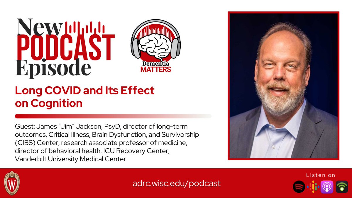 This week on #DementiaMatters, @DrJimJackson joins the podcast to discuss what the field knows about how Long COVID affects cognition, especially for older adults. Listen 🎧 go.wisc.edu/v7ehng