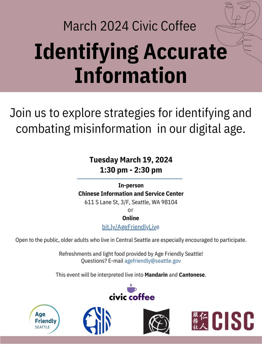 AgeFriendlySEA's tweet photo. Join us on Tues 3/19 @ 1:30 pm at CISC for Civic Coffee, featuring a panel discussion on strategies to combat misinformation. Live interpretation available in Mandarin &amp; Cantonese. In-person: 611 S Lane St, 3/F, Seattle 98104. Online: https://t.co/9kgO9oNiVA See you there! https://t.co/fXGgDHqKHq