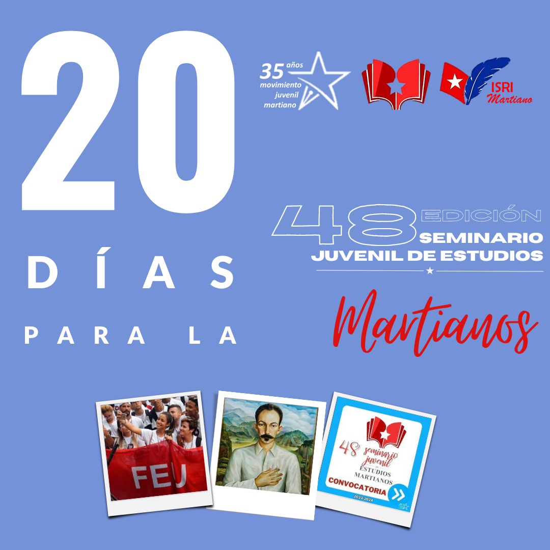 ¡La cuenta regresiva continúa! 

Solo quedan 20 días para el 48° Seminario Juvenil de Estudios Martianos. 🚀📚 

Prepara tus ideas, reflexiones y pasión por la obra de Martí, ¡nos vemos pronto! 

#ISRIMartiano
#48SeminarioJuvenilMartiano
 #Martí #JuventudRI