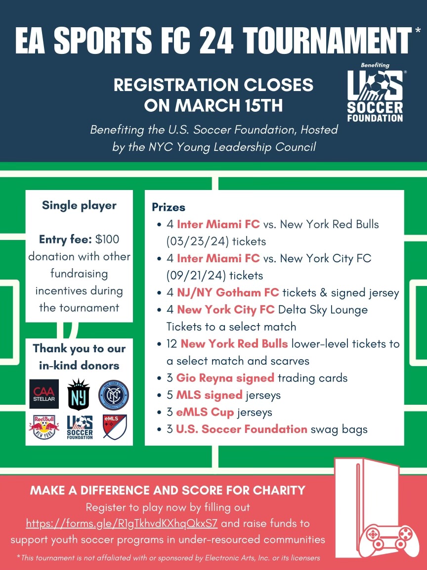 NYC Young Leadership Council is hosting a virtual EAFC Tournament benefiting U.S. Soccer Foundation's youth programs, impacting 129,000+ kids. Compete for prizes, including Inter Miami CF tickets, and make a difference! Interested? Fill the form here: bit.ly/3vkgN9D