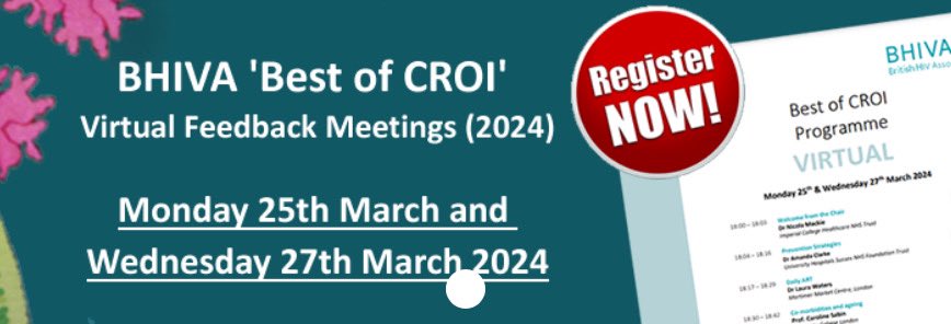 🚨 Don't miss out BHIVA's 'Best of CROI' virtual feedback meetings. Join us on March 25th and 27th, 2024 at 18:00 – 20:00 UK time for pre-recorded talks and live panel Q&A discussions covering the latest HIV research from #CROI2024. 🔗bhiva.org/BestofCROI2024
