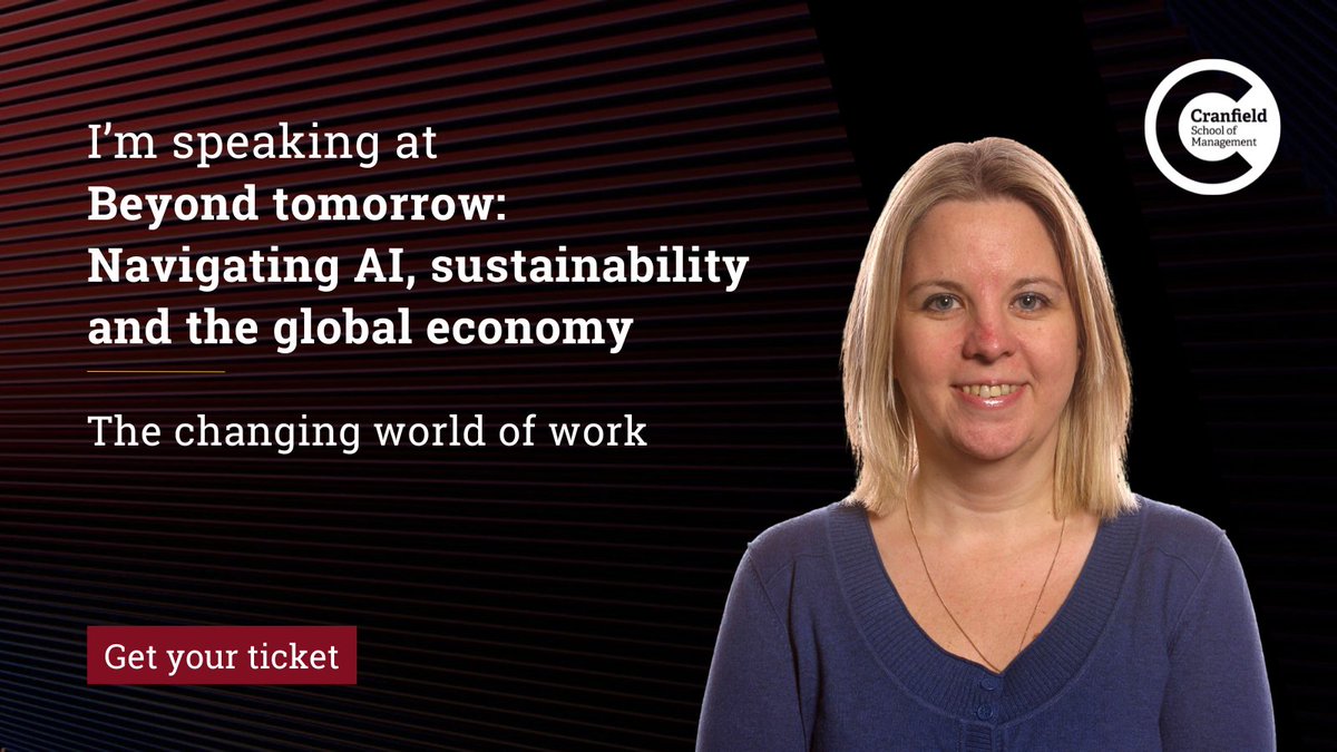 📣 'Beyond tomorrow' confirmed speaker 📣 Join @cranfieldmngmt's Professor Emma Parry to explore how changes to the external context, such as the growth of AI and ongoing digitization, are expected to influence the nature of work. Get your ticket: bit.ly/3I6nEX2