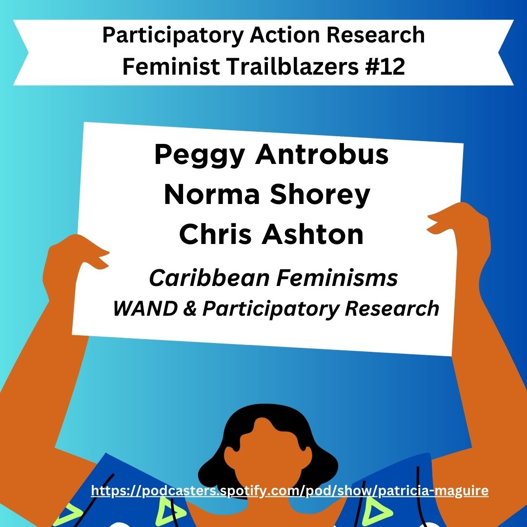 🎧In case you missed Peggy Antrobus, Norma Shorey, & Chris Ashton - #Caribbean #Feminism & Participatory Action Rch podcasters.spotify.com/pod/show/patri… @CaribbeanSAssoc @DAWNfeminist @GS_Studies @WandUwi @IgdsIgnite @WEChangeJA @feminitt @EqualityJa @nda_bennett1 @holeiswhole @carifem