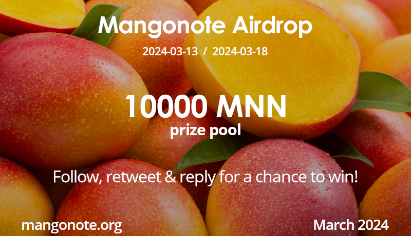 MangonoteDevs's tweet photo. New #Mangonote $MNN airdrop!
Follow, retweet and reply for a chance to win the 2x 5000 MNN #airdrop! https://t.co/N5Mj9Ndy7g