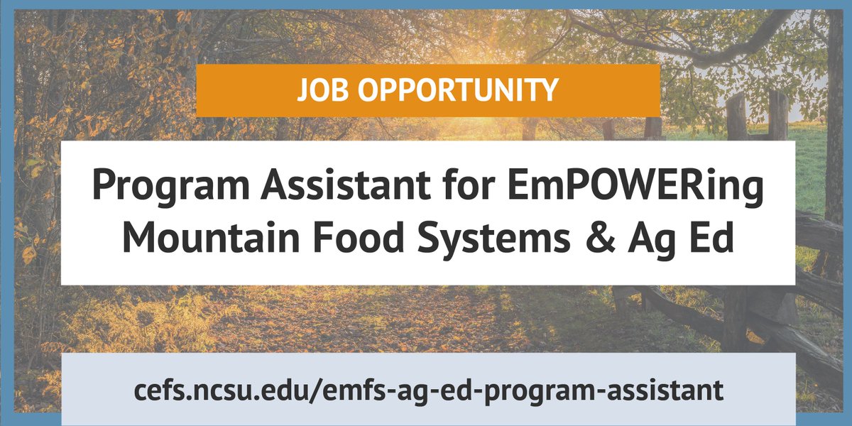 We’re hiring a Temporary Program Assistant to support the EmPOWERing Mountain Food Systems project and our educational programs. This position can be located in the Triangle or Southwestern NC. Learn more & apply: cefs.ncsu.edu/emfs-ag-ed-pro…