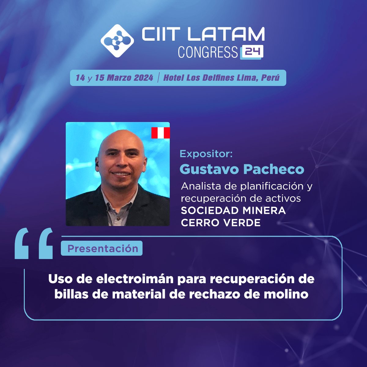 CIIT Perú (@ciitperu) on Twitter photo Atiende la presentación de Gustavo Pacheco en el CIIT Latam Congress 2024. Cuenta con el cargo de Analista de planificación y recuperación de activos de Sociedad Minera Cerro Verde.
🎟Adquiere tu entrada aquí: bit.ly/CIITLC24
📧info@ciitperu.com
📲 +51 988 361 503 Atiende la presentación de Gustavo Pacheco en el CIIT Latam Congress 2024. Cuenta con el cargo de Analista de planificación y recuperación de activos de Sociedad Minera Cerro Verde.
🎟Adquiere tu entrada aquí: bit.ly/CIITLC24
📧info@ciitperu.com
📲 +51 988 361 503