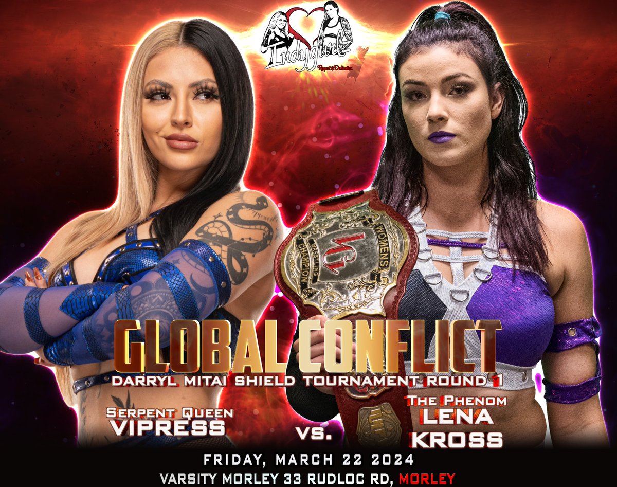 Night One @IndyGurlzAu 'Global Conflict' March 22nd - @Lena_Kross will face the debutant American star @_vipress . This could easily end up match of the Night.