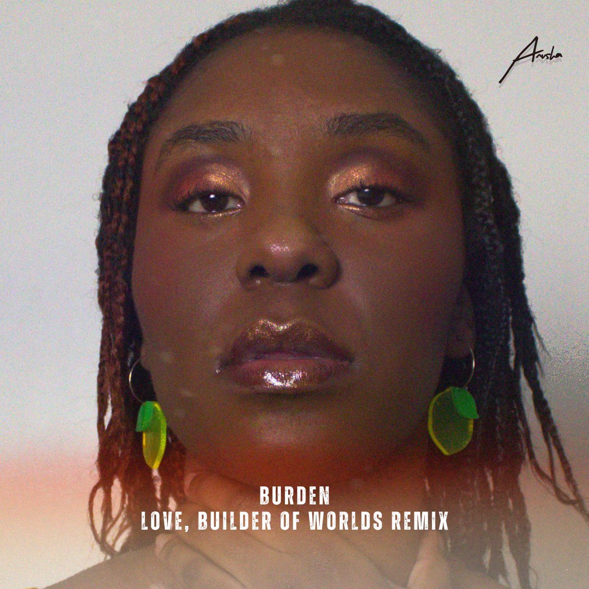 Burden (Love, Builder of Worlds) - Remix. 5th April A love letter to our community. I am so excited for this project because it's a collaboration with other disabled artists who are also shielding/COVID safe. Support disabled artists and pre-save here: anushamusic.com