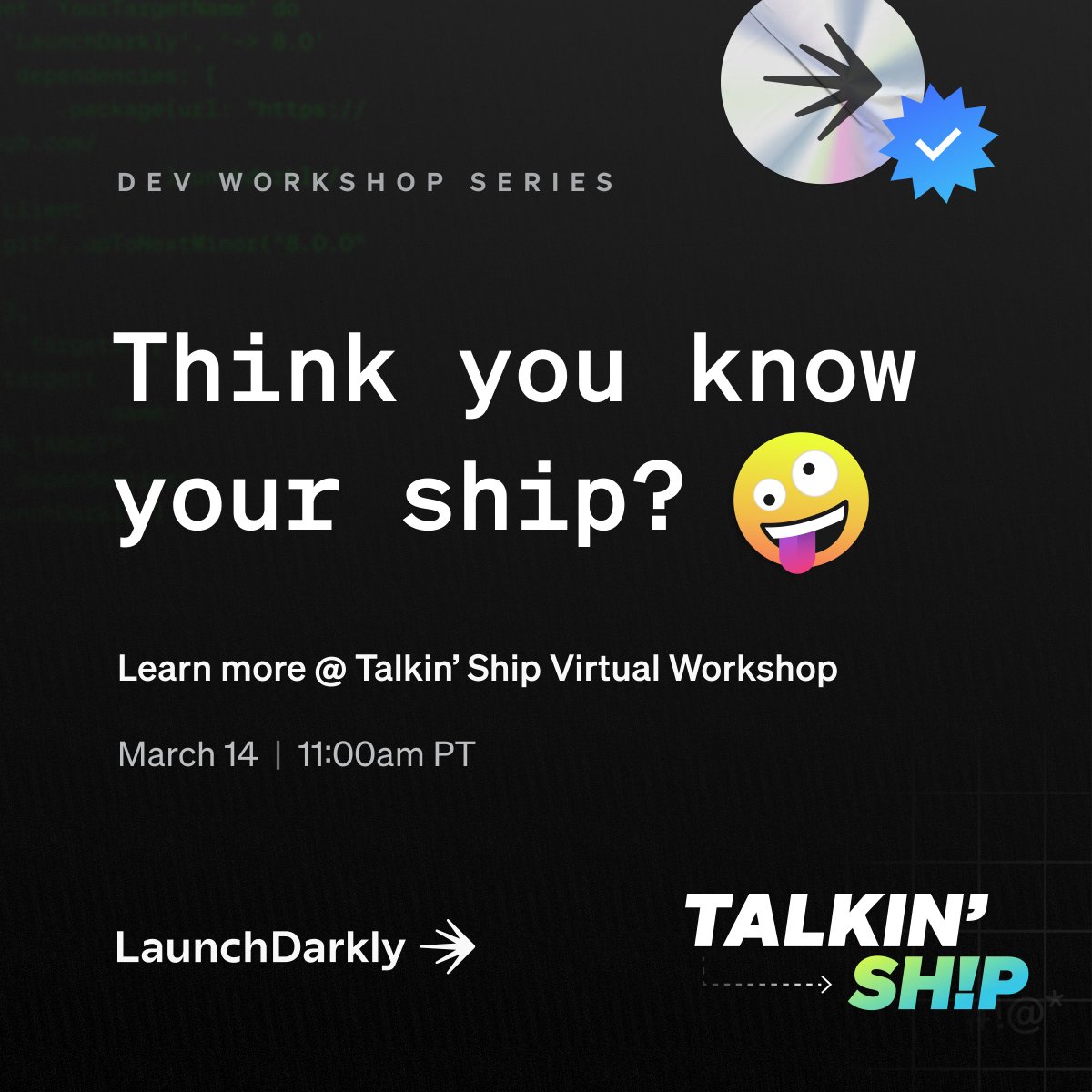 Get your laptop - we're Talkin' Ship! Join us tomorrow 3/14 for a virtual developer workshop 🔧👩🏽‍💻 Get hands-on with real code and learn how to roll out a whole new digital experience for eCommerce customers! launchdarkly.com/talkin-ship