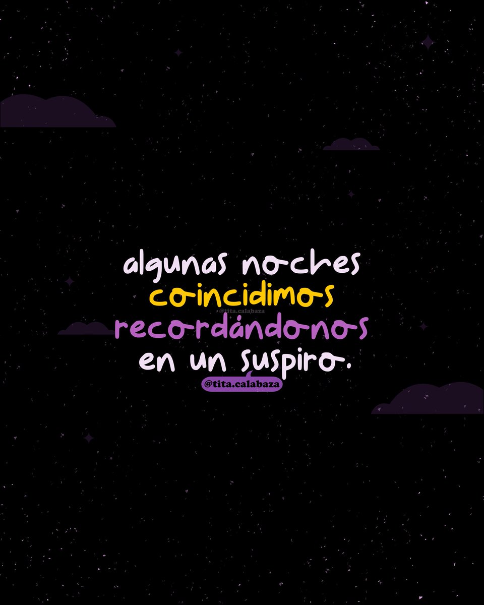 TitaCalabaza's tweet photo. Bonitas noches 🌙

#poesia #emociones #sentimientos #anhelos #pensandote #amor #desamor #romanticos #romanticas #suspiros #titacalabaza https://t.co/iBetlTPKZ9