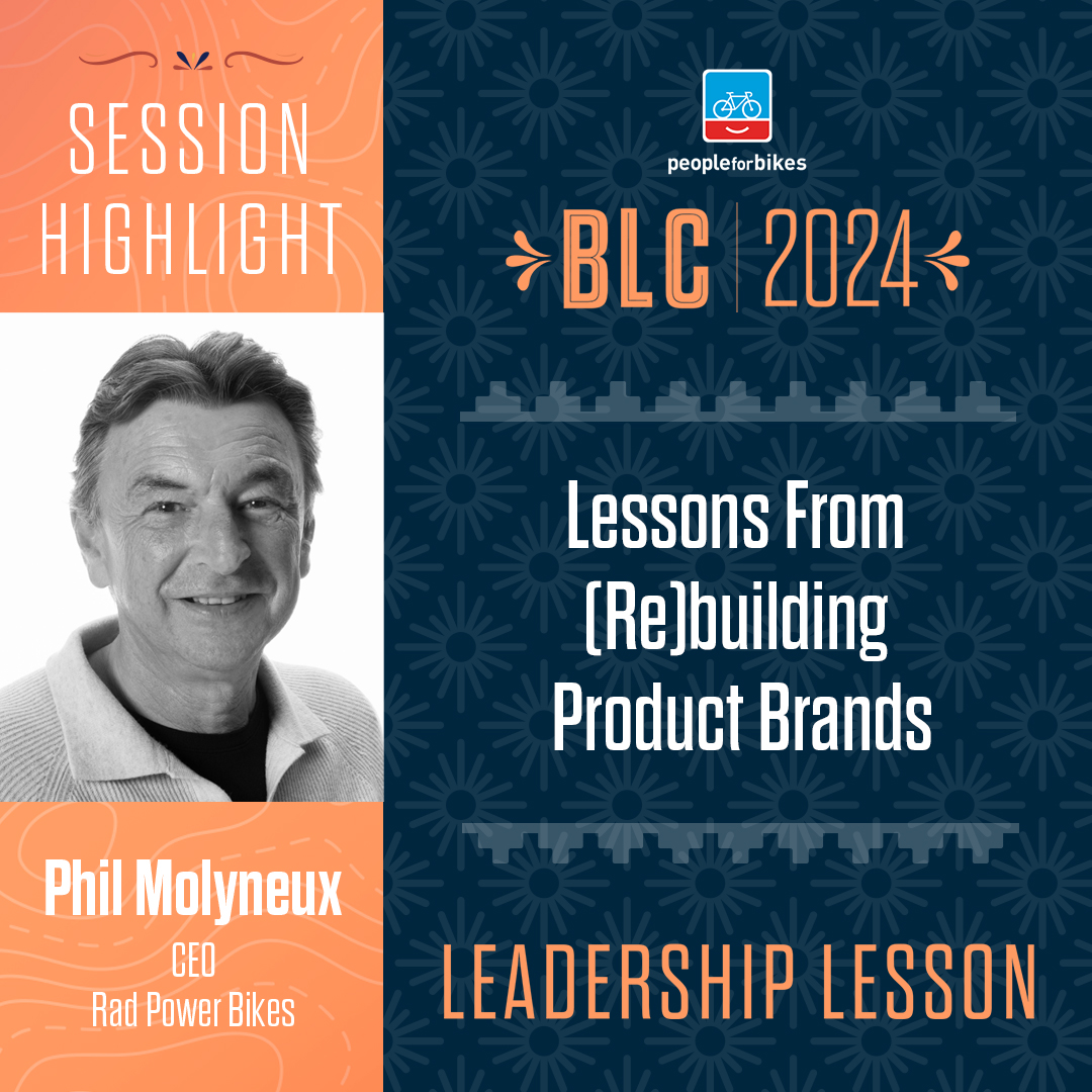 Join us at the BLC to learn from influential industry CEOs. Hear from Brendan Quirk, CEO of USA Cycling, on transforming your approach to management and Phil Molyneux, CEO of Rad Power Bikes, on (re)building brands through creativity and innovation. Visit bit.ly/3UBqb3a