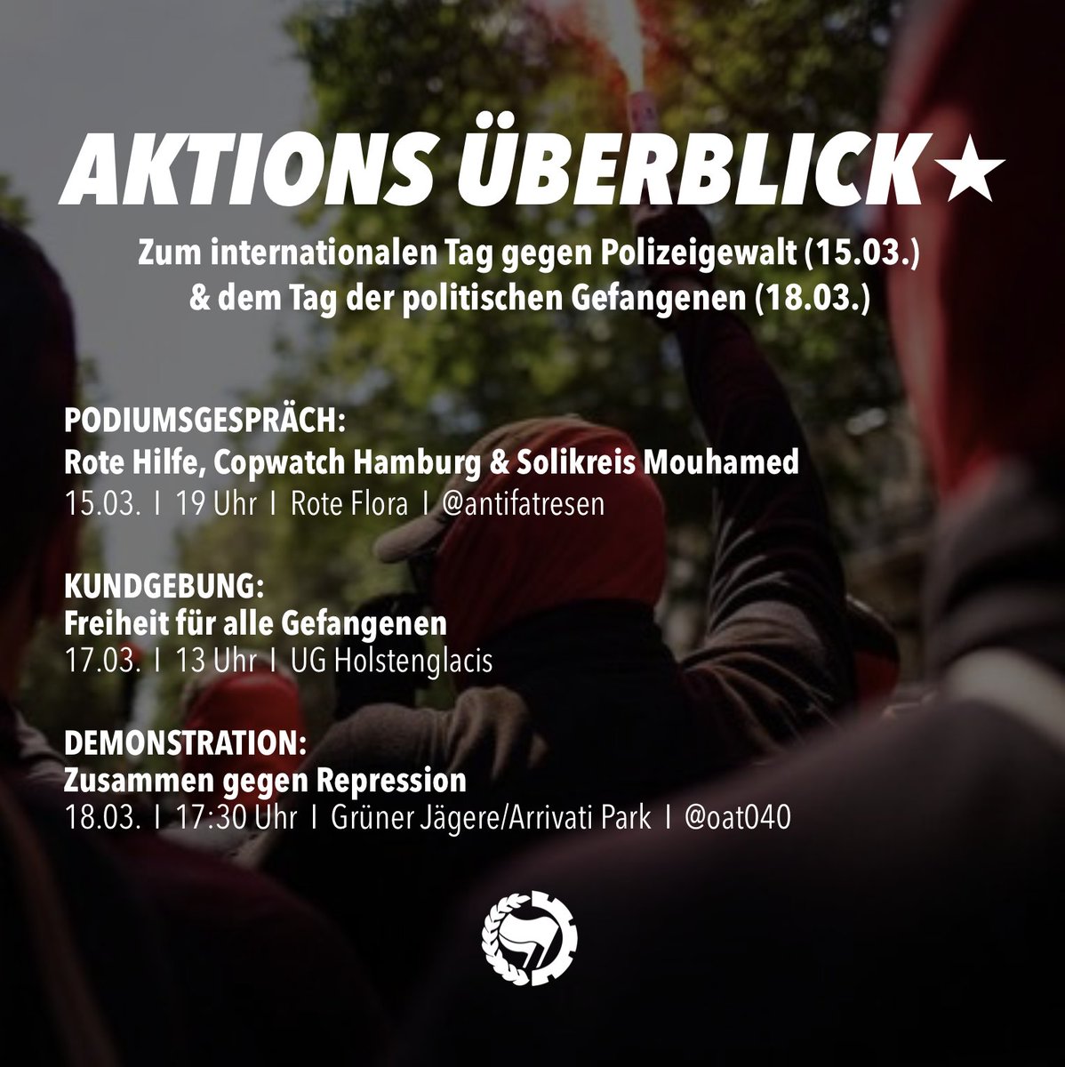 Besucht die Veranstaltungen anlässlich des 15.- und 18.03. &amp; lasst uns gemeinsam gegen staatliche Repression, Willkür und Gewalt zusammenstehen✊