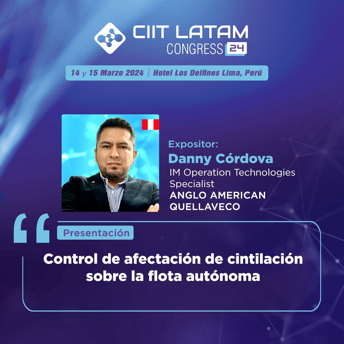 CIIT Perú (@ciitperu) on Twitter photo Asiste al CIIT Latam Congress 2024 y escucha la presentación de Danny Córdova, quien se desempeña como IM Operation Technologies Specialist de Anglo American Quellaveco.
🎟Adquiere tu entrada aquí: bit.ly/CIITLC24
📧info@ciitperu.com
📲 +51 988 361 503 Asiste al CIIT Latam Congress 2024 y escucha la presentación de Danny Córdova, quien se desempeña como IM Operation Technologies Specialist de Anglo American Quellaveco.
🎟Adquiere tu entrada aquí: bit.ly/CIITLC24
📧info@ciitperu.com
📲 +51 988 361 503
