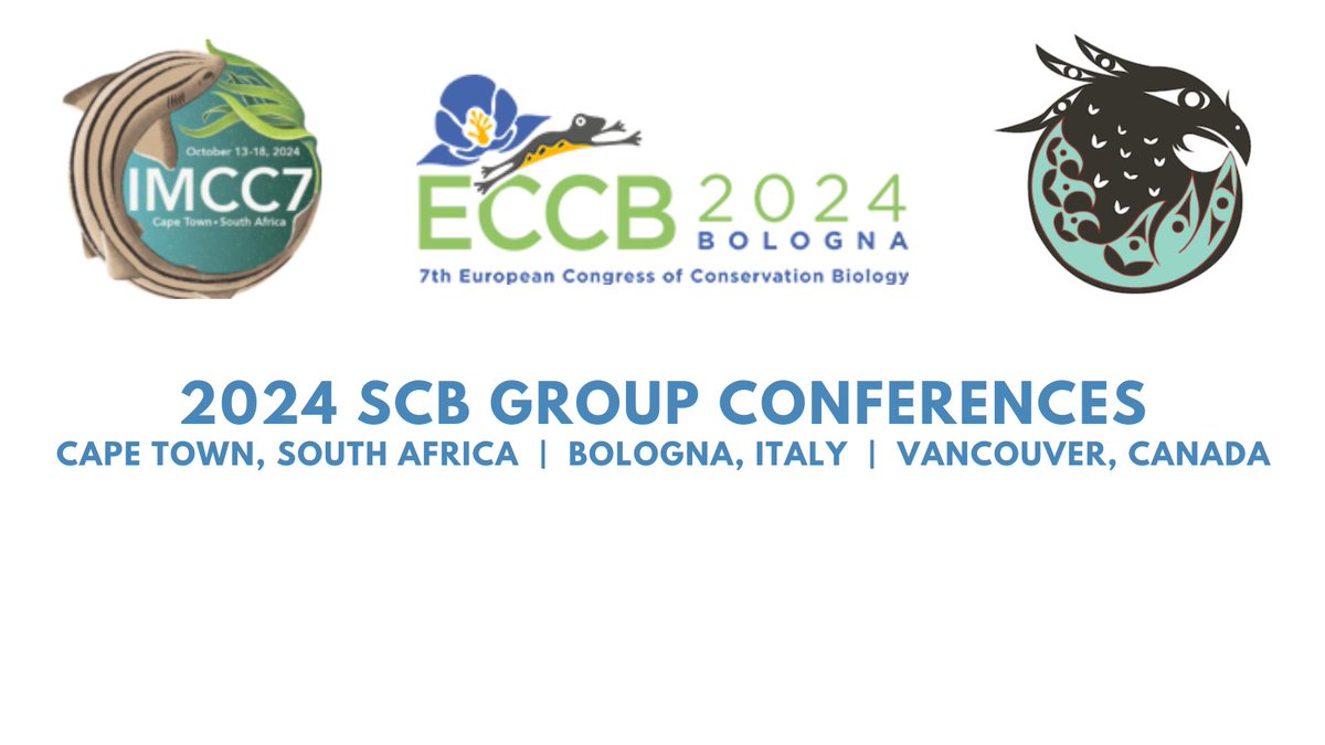 Attend an SCB group conference near you in 2024🌍 #NACCB2024 in Vancouver, Canada @SCBNorthAmerica, #ECCB2024 in Bologna, Italy @SCBEurope and #IMCC7 in Cape Town, South Africa @SCBMarine! conbio.org/conferences/se…