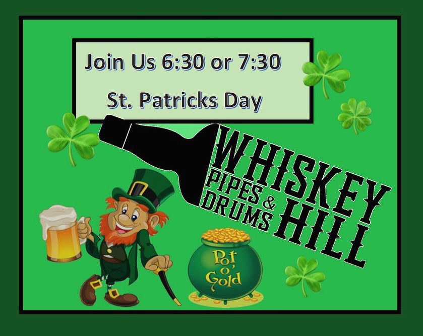 #sunday #march17 #stpaddysday #whiskeyhill will be playing #twosets #bagpipes and #drums for some #irish #fun