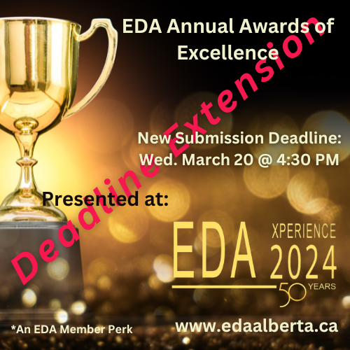 Entries for our Annual Awards of Excellence are pouring in! Grateful for your participation. Deadline extended to Mar. 20th. To those who've submitted, THANK YOU! For those yet to submit, there's still time. Access entry forms via the EDA website. An EDA member-only perk!