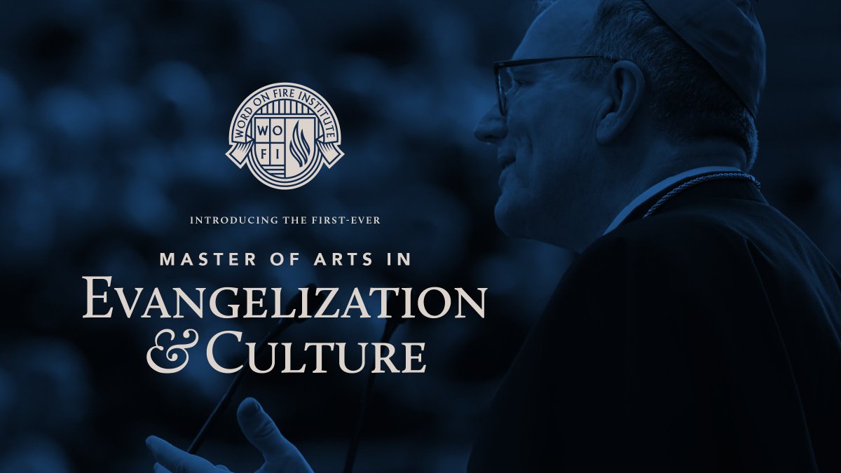 Friends, I am thrilled to announce that the Word on Fire Institute is now offering a Master of Arts in Evangelization & Culture in partnership with the University of St. Thomas in Houston. To learn more, visit wordonfire.org/ma.