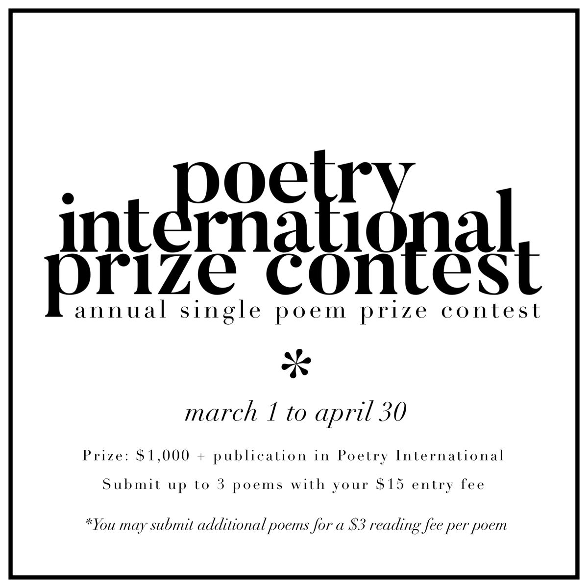 PoetryIntl's tweet photo. The annual PI Prize single poem contest is now open! Submit 3 poems for a $15 fee for a chance to win $1000 and publication in Poetry International. Submissions are open until 4/30. See link for more information: 

https://t.co/Fgm6dlIhvy https://t.co/eeTGDegD0E
