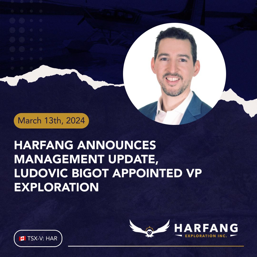 Harfang is pleased to announce the appointment of Mr. Ludovic Bigot as the Company's Vice President Exploration effective on or around March 20, 2024. The Company would also like to announce the appointment of Mr. Rick Breger as CEO, effective February 1, 2024. 

You can read the