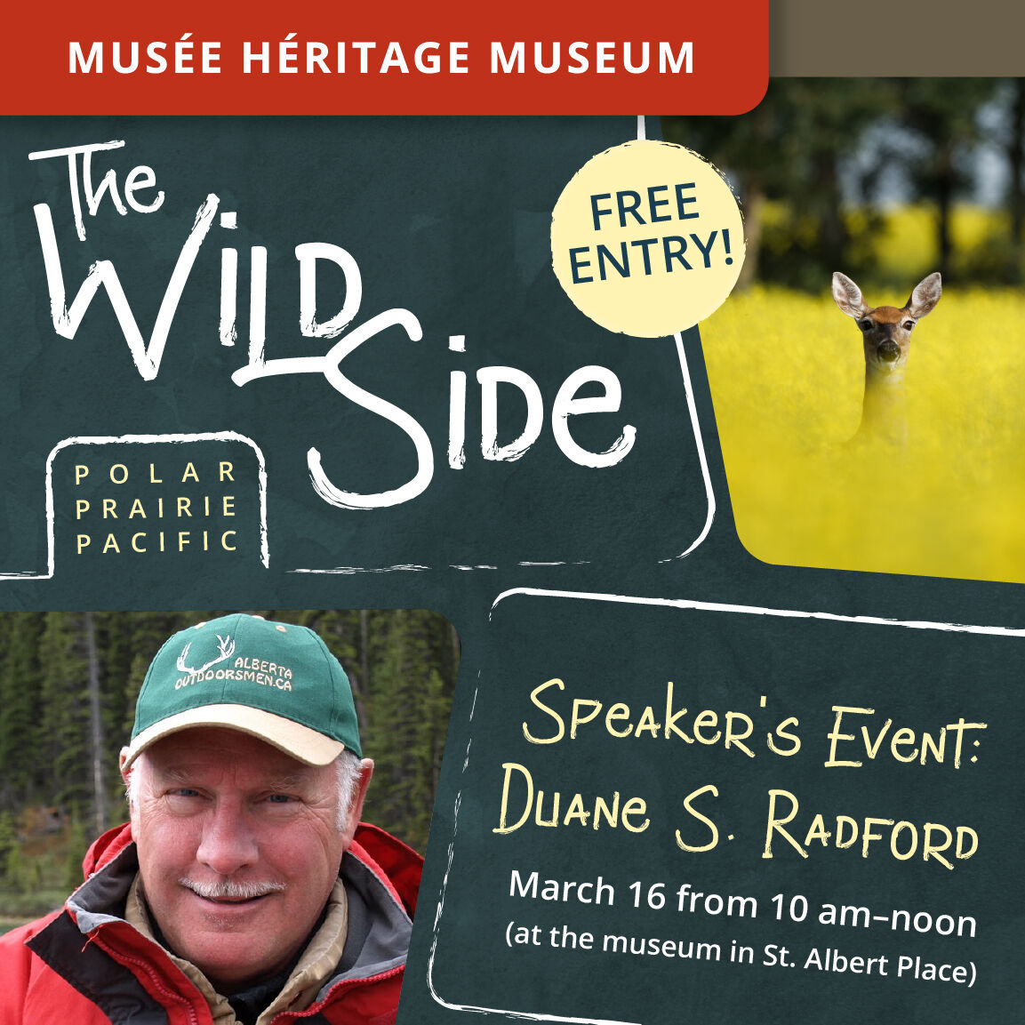 We are pleased to welcome award-winning wildlife author and photographer Duane S. Radford to the Musée Héritage Museum on March 16 from 10 am to noon. He will share stories about surviving outdoors. More info here: artsandheritage.ca/pages/events-t… #event #free #special #speaker #museum