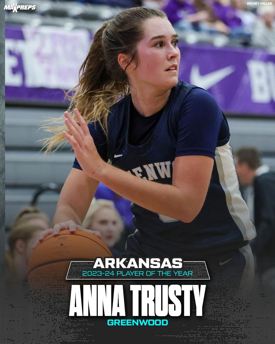 Anna Trusty of Greenwood is the 2023-24 Arkansas MaxPreps High School Girls Basketball Player of the Year. 🔥🏆

✍️: maxpreps.com/news/apKUrJbKh…