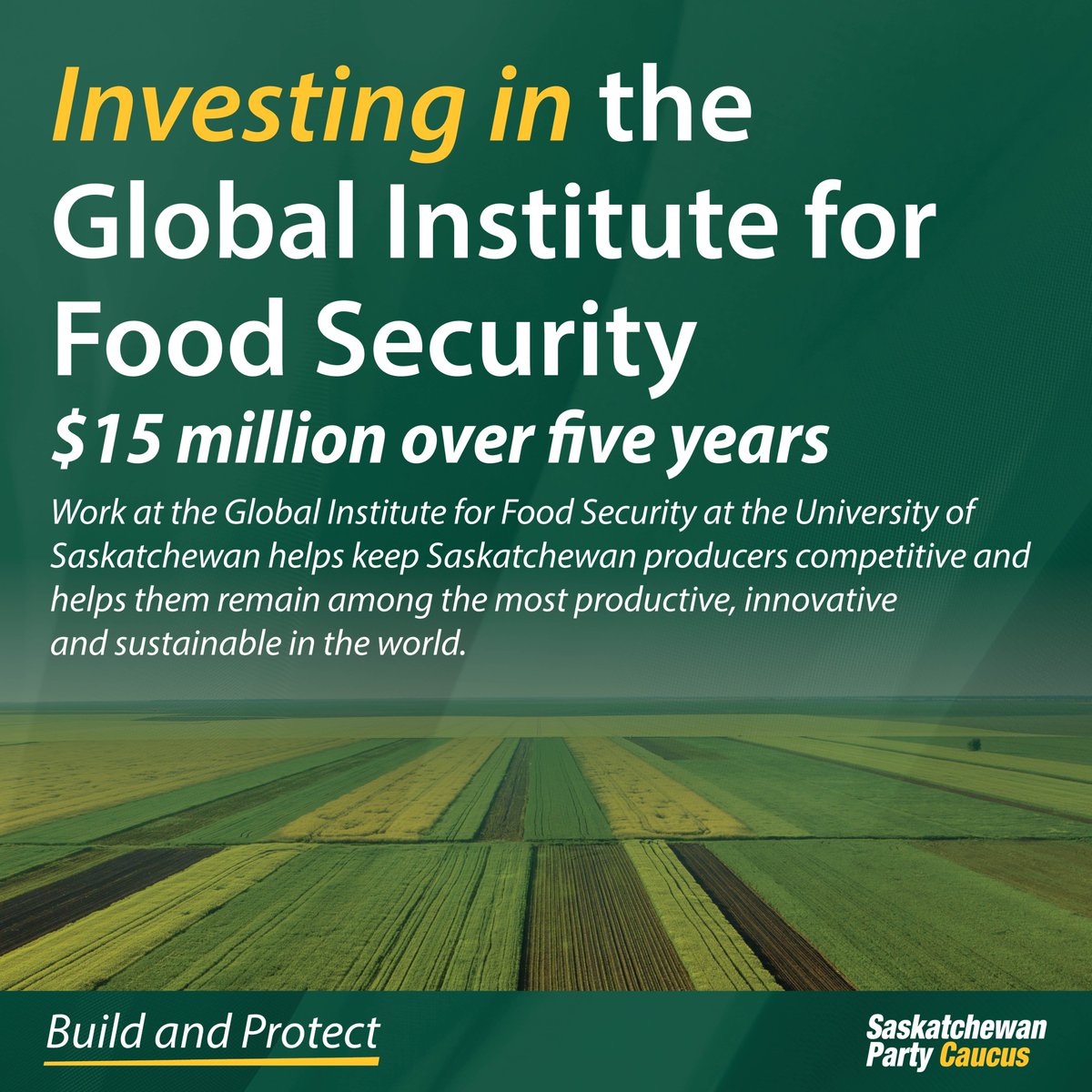 The Global Institute for Food Security provides expertise and leadership in the discovery, development and delivery of innovative solutions to produce globally sustainable food. This investment will provide $15 million over the next 5 years and help ensure this work can continue.