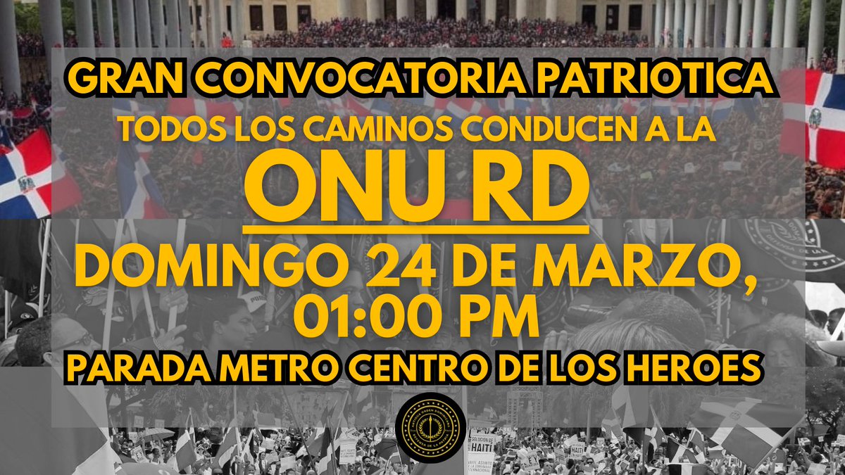 GRAN COVOCATORIA PATRIOTICA 
¡Marchemos Juntos por la Soberanía a la <a href="/ONU_RD/">Naciones Unidas RD</a>!
Domingo 24 de Marzo 1PM, Punto de Encuentro,
PARADA METRO CENTRO DE LOS HEROES. 
<a href="/AntiguaOrden_RD/">Antigua Orden Dominicana</a> <a href="/ConservadorRD/">Dialogo Conservador RD</a> #ConservadorRD #El24PaLaONURD #ONU_RD #ONU #ONURD