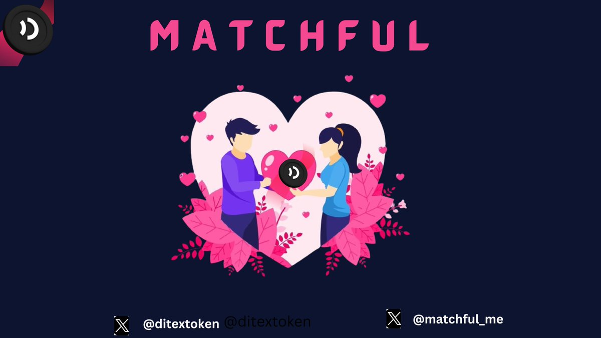 Discover True 🥰Love😍 with @matchful_me, the Ultimate Dating App! Let us Match You with Your Perfect Partner and Spark Love 💕💕💕 Like Never Before. #matchful #Ditextoken #Love #DatingApp #partner