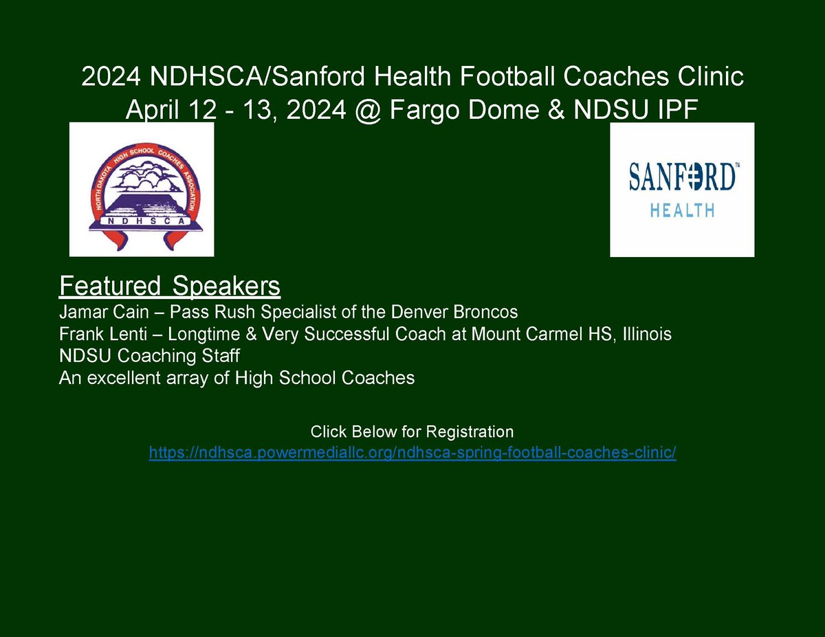 Info for NDHSCA/Sanford Power FB Coaches Clinic, to be held in Fargo April 12 & 3. Click link for registration.