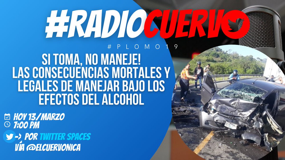 📡 Hoy tenemos #RadioCuervo para hablar sobre los graves clavos (mortales, legales y económicos) de andar manejando bolo, borracho, ebrio, hasta el queso, o como le quieran decir! 🚫 ⏰ Nos conectamos hoy a las 7:00 pm. #PLOMO19