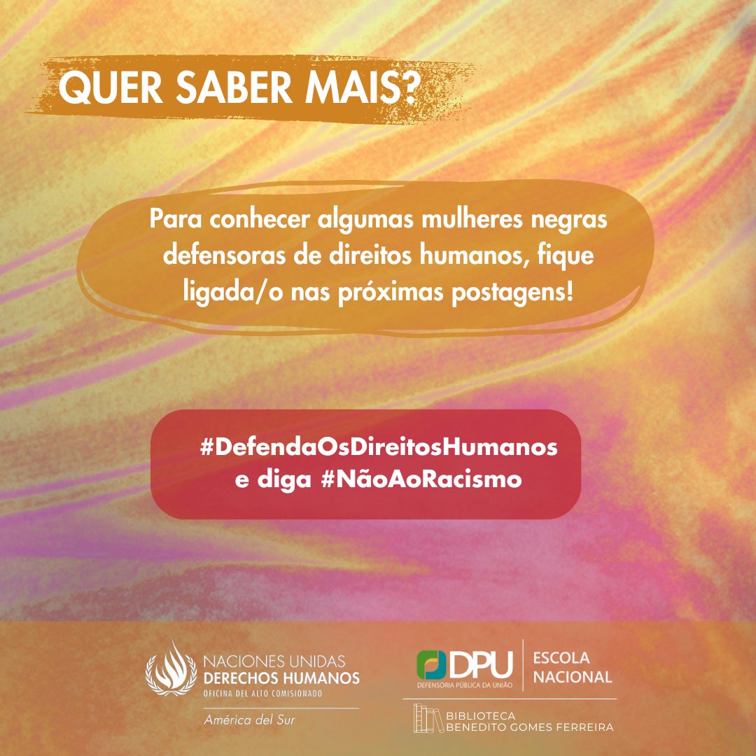 📣 #DefendaOsDireitosHumanos e diga #NãoAoRacismo