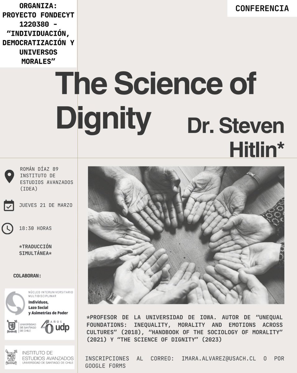 niumap_cl's tweet photo. Compartimos la invitación a la conferencia "The Science of Dignity" dictada por el Dr. Steven Hitlin el jueves 21 de marzo a las 18.30 hrs. en IDEA-USACH. Contaremos con traducción simultánea, por lo que solicitamos confirmar asistencia.

Te esperamos! https://t.co/EKaoJhJo3x