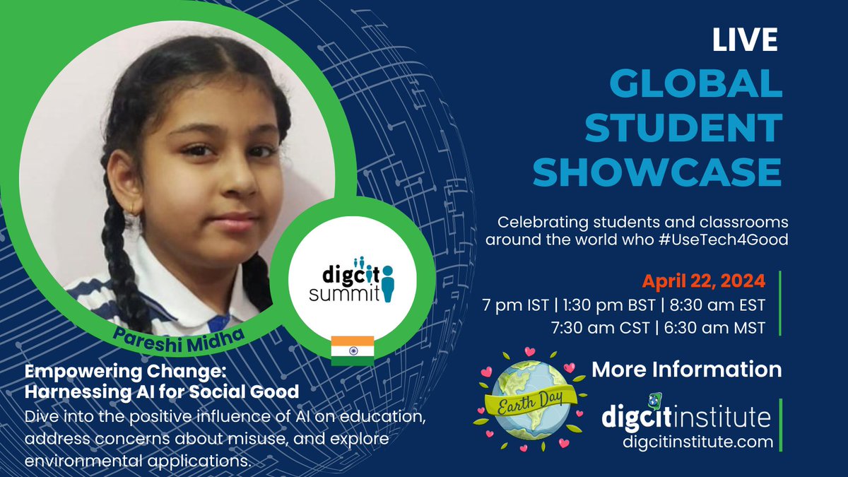 Day 3️⃣ #GlobalStudentShowcase 🗓️ 4/22 #EarthDay ⏰ 7 pm IST | 1:30 pm BST | 8:30 am EST 🔗 youtube.com/live/iwsubiLz0… Join us as we celebrate how @PareshiM07 models how to #UseTech4Good as she shares, 'Empowering Change: Harnessing #AI for Social Good' #AIforEDU #AIforGood