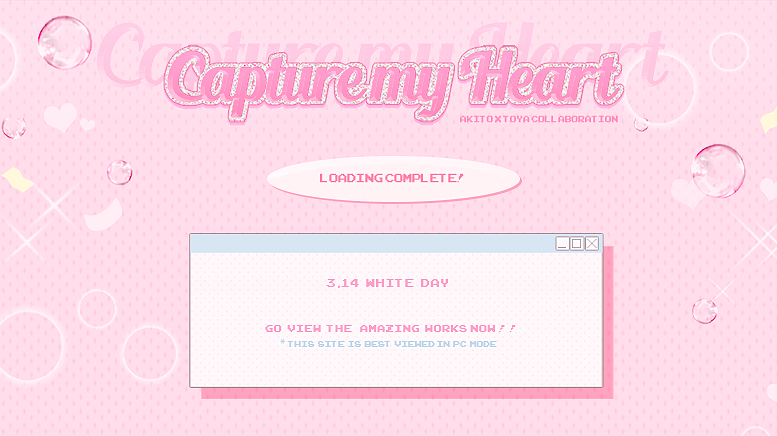 ➷ 𝐂𝐚𝐩𝐭𝐮𝐫𝐞 𝐦𝐲 𝐇𝐞𝐚𝐫𝐭
아키토우 합작

𝟑.𝟏𝟒 𝐰𝐡𝐢𝐭𝐞 𝐝𝐚𝐲
❥ ʟᴏᴀᴅɪɴɢ ᴄᴏᴍᴘʟᴇᴛᴇ!

#아키토우 #彰冬
❥ capturemyheart.wixsite.com/mysite