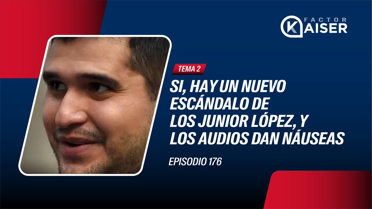 Nuevo escándalo de corrupción de los Juniors lópez, con audios que dan náuseas: “Lo mandó el papá”, “Bobby me metió en este desmadre”, “Ya cuando se descarrile el tren, ya va ser otro pedo” Tema 2 de 3 en el Episodio 176 de @factor_kaiser ENTRA AQUÍ 👇🏼 youtu.be/lwF-MTooce0?si…