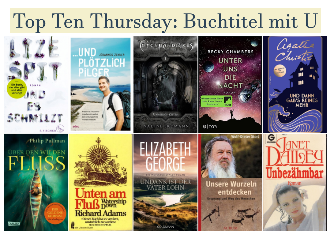 2013welten's tweet photo. #toptenthursday Heute sind Buchtitel mit U gesucht und das war wirklich gar nicht so einfach!
Wie ihr seht sind die unterschiedlichsten Genres zusammen gekommen:
https://t.co/zvYse2Rn2A
Kennt ihr welche davon? Welche top ten würdet ihr zusammenstellen? https://t.co/xLvLDMA3dq