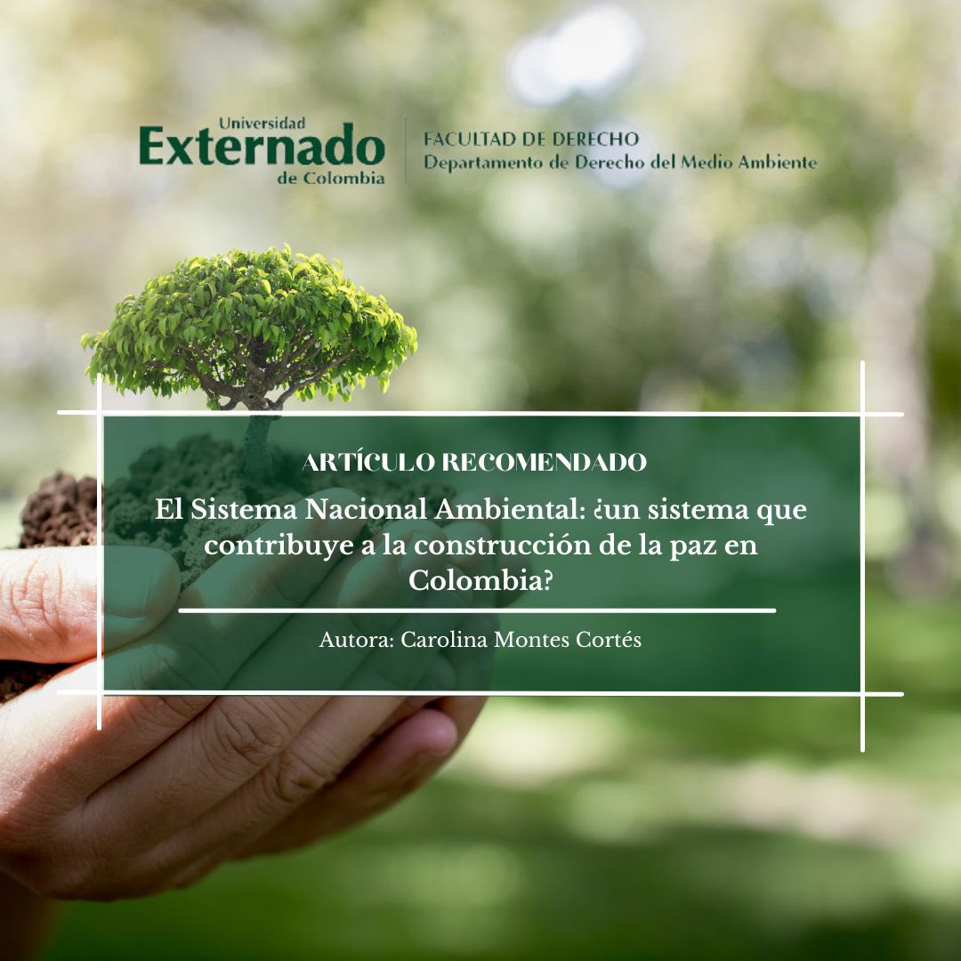 UAmbiente's tweet photo. El artículo recomendado de la semana se titula “El Sistema Nacional Ambiental: ¿un sistema que contribuye a la construcción de la paz en Colombia?”
https://t.co/6q6SpmIqAo
#ambiental #jurídico #derecho #uexternado https://t.co/UmhdG36ZeM
